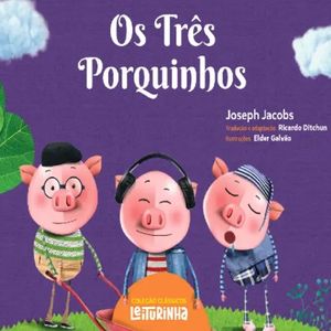 Livro Os Três Porquinhos - Original Leiturinha